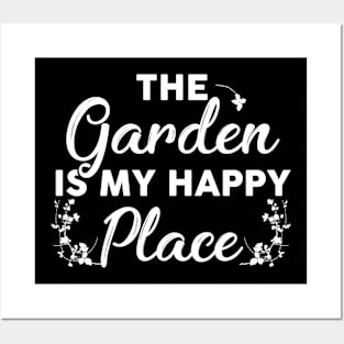 The Garden Is My Happy Place Funny Gardening Posters and Art